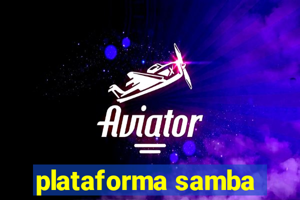 plataforma samba